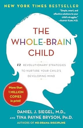 The Whole-Brain Child book by Daniel Siegel